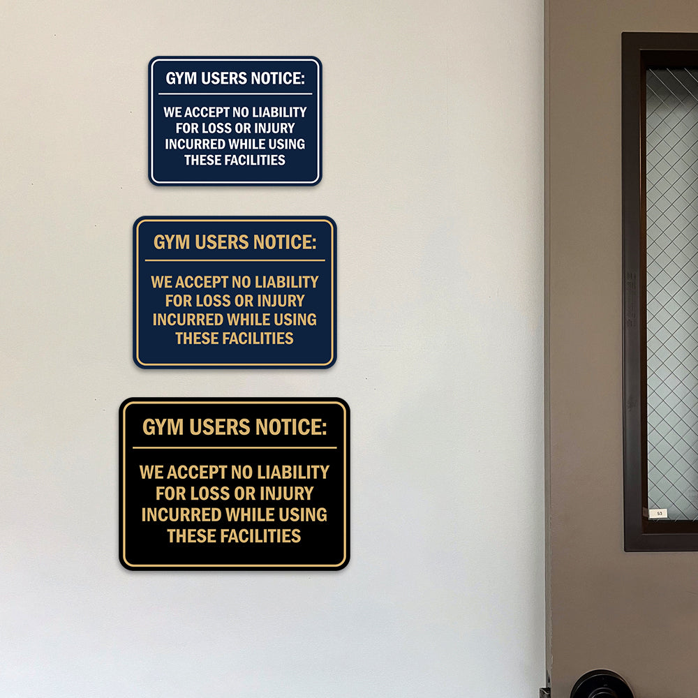 Signs ByLITA Classic Framed Gym Users Notice: We Accept No Liability For Loss or Injury Incurred While Using These Facilities Door or Wall Sign Easy Installation | Warning Health & Safety | Office & Venues