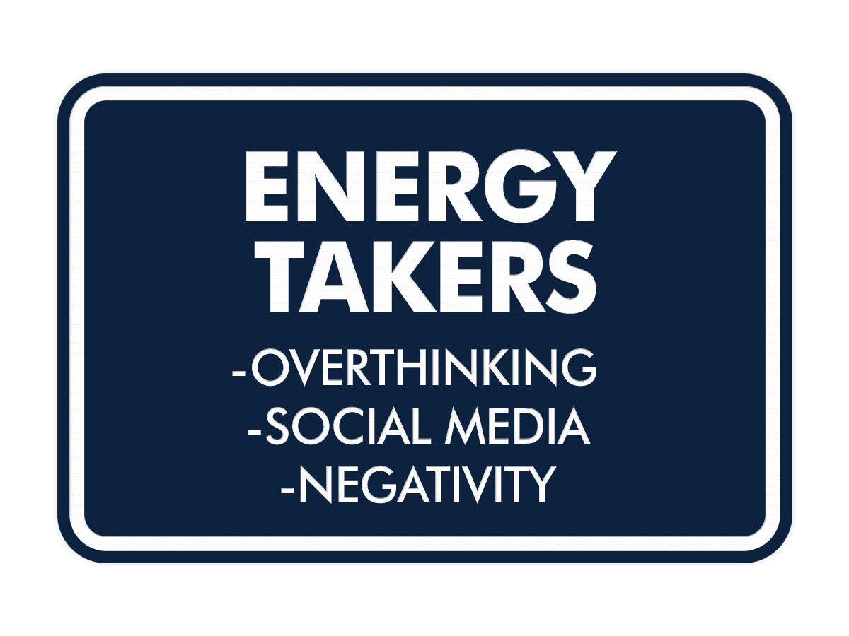 Signs ByLITA Classic Framed Energy takers Wall or Door Sign