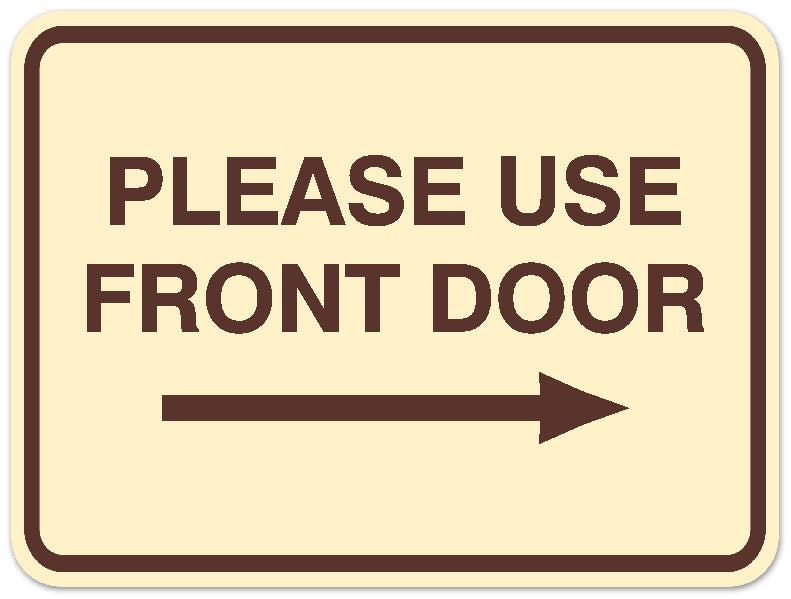 Signs ByLITA Classic Framed Please Use Front Door Right Sign - Easy Installation | Durable Material