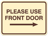 Signs ByLITA Classic Framed Please Use Front Door Right Sign - Easy Installation | Durable Material