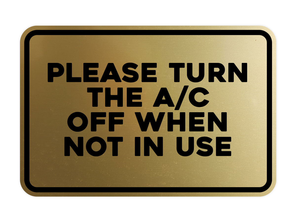 Signs ByLITA Classic Framed Please Turn the A/C Off When Not In Use Door or Wall Sign | Eco-Friendly Home Signs