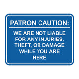 Signs ByLITA Classic Framed Patron Caution: We are not liable for any injuries, theft, or damage while you are here Door or Wall Sign Easy Installation | Warning Health & Safety | Office & Venues