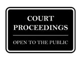 Signs ByLITA Classic Framed Court Proceedings Open to the Public Door or Wall Sign Durable ABS Plastic | Laser Engraved | Easy Installation | Courtroom