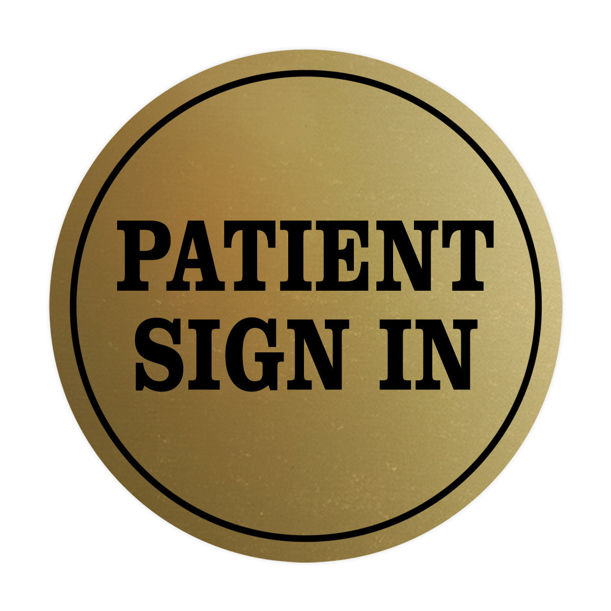 Signs ByLITA Circle Patient Sign In Wall or Door Sign