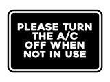 Signs ByLITA Classic Framed Please Turn the A/C Off When Not In Use Door or Wall Sign | Eco-Friendly Home Signs