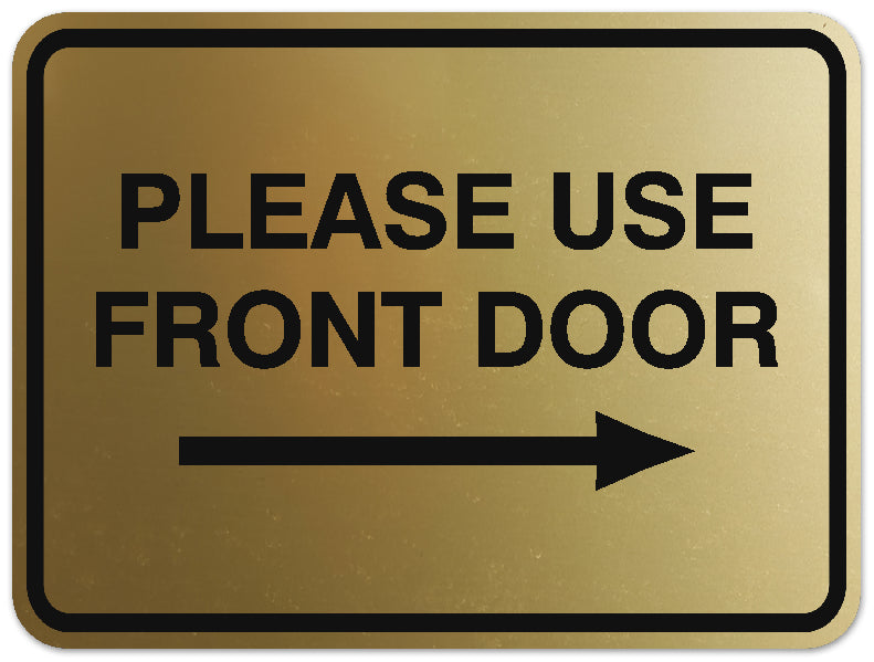 Signs ByLITA Classic Framed Please Use Front Door Right Sign - Easy Installation | Durable Material