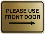 Signs ByLITA Classic Framed Please Use Front Door Right Sign - Easy Installation | Durable Material