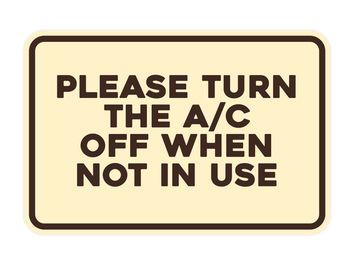 Signs ByLITA Classic Framed Please Turn the A/C Off When Not In Use Door or Wall Sign | Eco-Friendly Home Signs