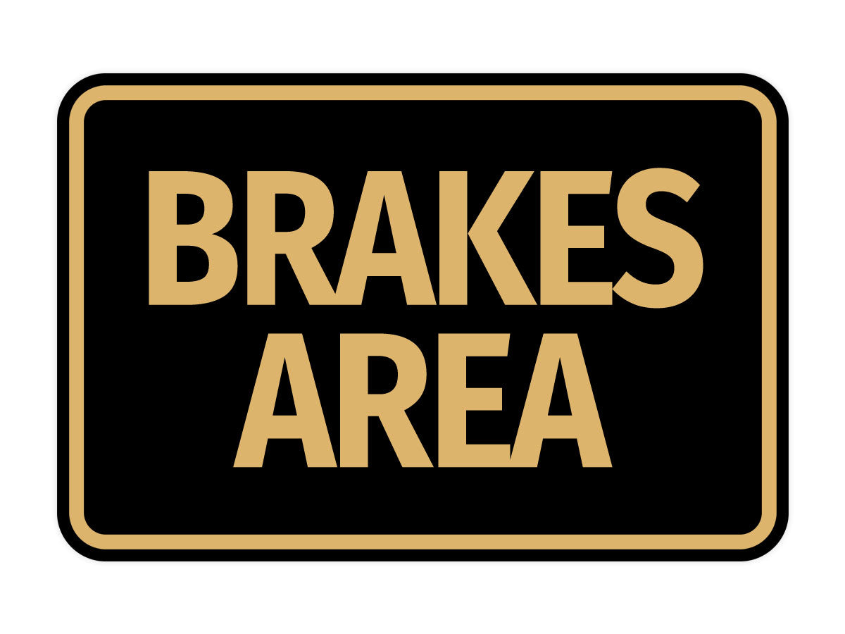 Signs ByLITA Classic Framed Brakes Area Wall or Door Sign