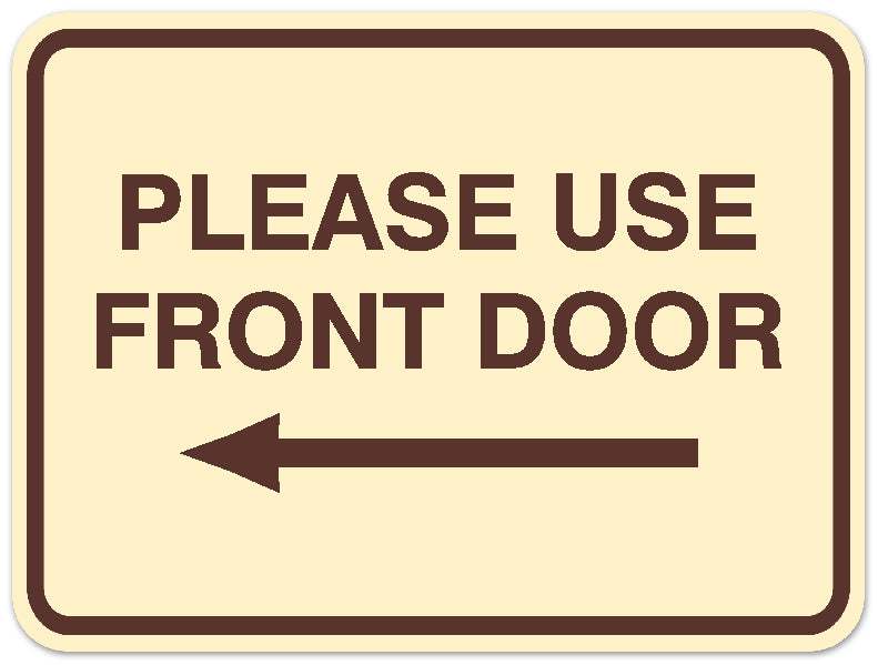 Signs ByLITA Classic Framed Please Use Front Door Left Sign - Easy Installation | Durable Material