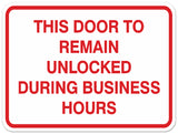 Signs ByLITA Classic Framed THIS DOOR TO REMAIN UNLOCKED DURING BUSINESS HOURS Door or Wall Sign Durable ABS Plastic | Laser Engraved | Easy Installation | Elegant Design