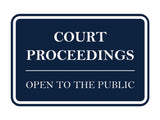 Signs ByLITA Classic Framed Court Proceedings Open to the Public Door or Wall Sign Durable ABS Plastic | Laser Engraved | Easy Installation | Courtroom
