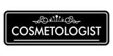 Signs ByLITA Cosmetologist Medical Office Decor Wall or Door Sign