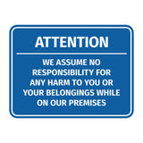 Signs ByLITA Classic Framed Attention - We assume no responsibility for any harm to you or your belongings while on our premises Door or Wall Sign Easy Installation | Warning Health & Safety | Office & Venues