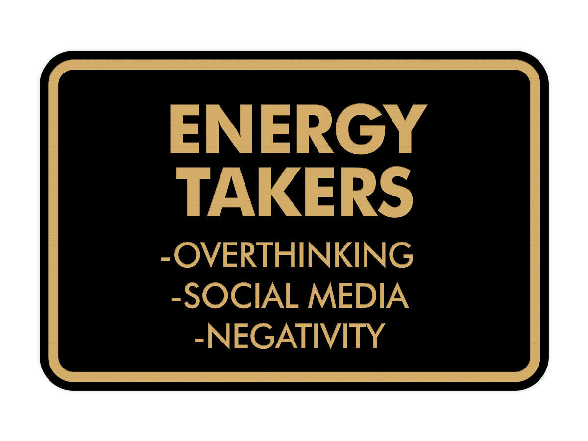 Signs ByLITA Classic Framed Energy takers Wall or Door Sign