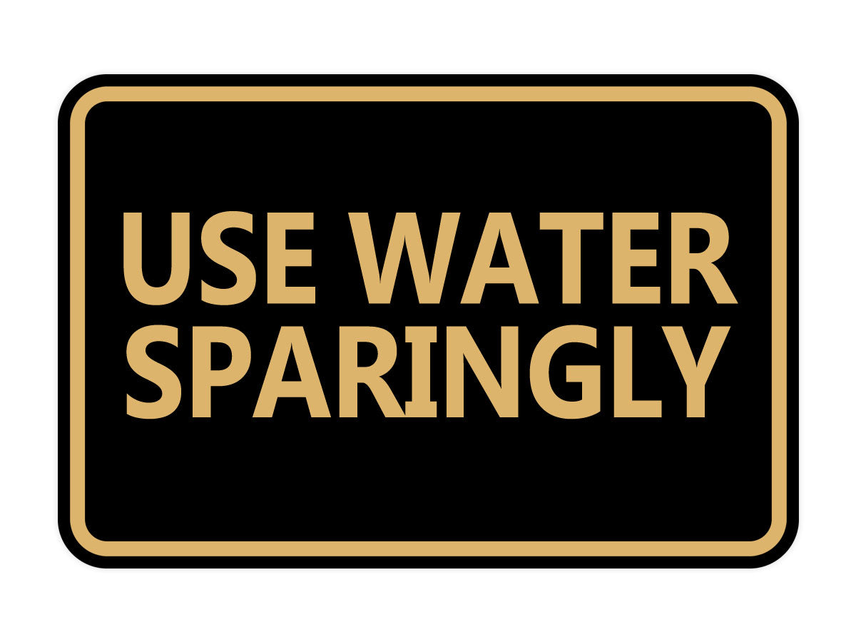 Signs ByLITA Classic Framed Use Water Sparingly Door or Wall Sign | Eco-Friendly Home Signs