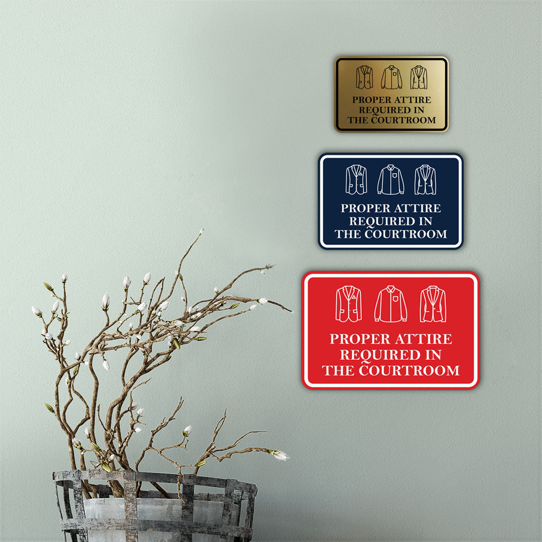 Signs ByLITA Classic Framed Proper Attire Required in Courtroom Door or Wall Sign Durable ABS Plastic | Laser Engraved | Easy Installation | Courtroom