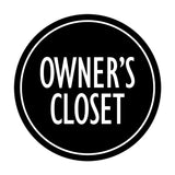 Signs ByLITA Circle Owner's Closet Wall or Door Sign