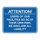 Signs ByLITA Classic Framed Attention! Users of our facilities do so at their own risk; we disclaim all liability Door or Wall Sign Easy Installation | Warning Health & Safety | Office & Venues