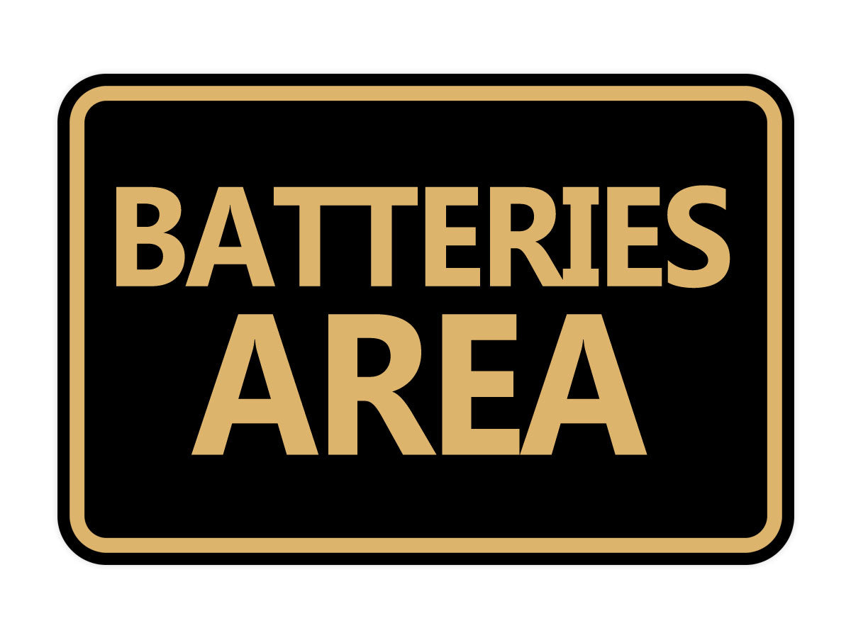 Signs ByLITA Classic Framed Batteries Area Wall or Door Sign