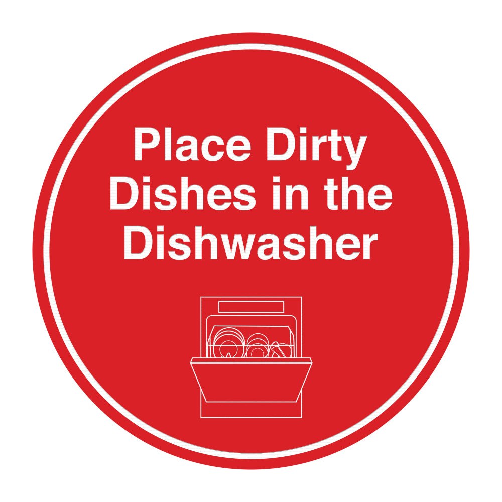 Signs ByLITA Circle Place Dirty Dishes in the Dishwasher Wall or Door Sign