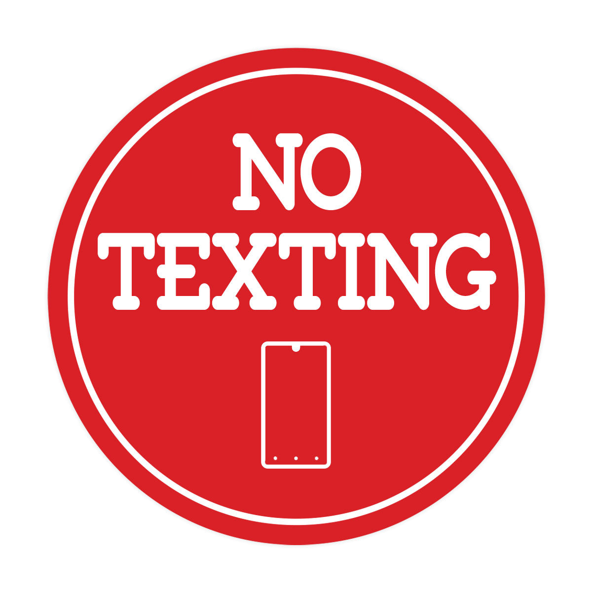Signs ByLITA Circle No texting (Cellphone) Wall or Door Sign