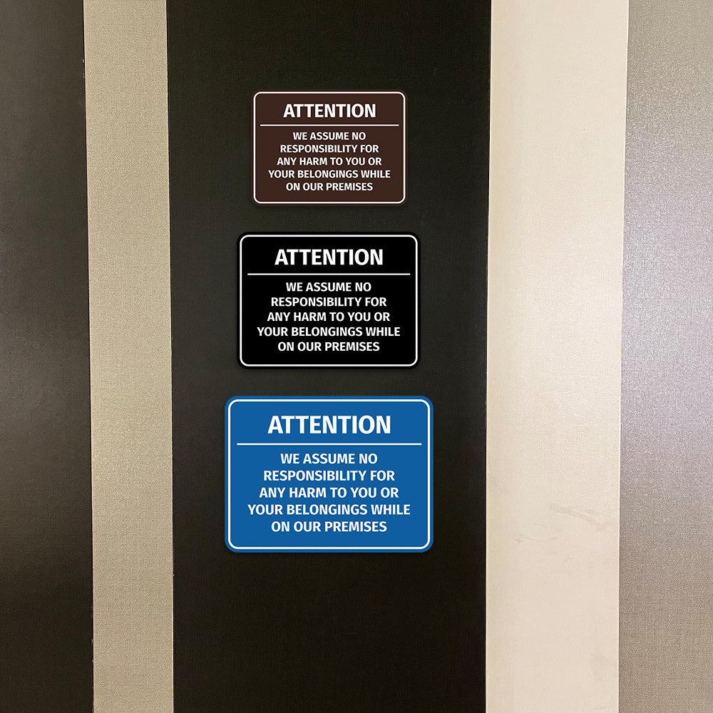 Signs ByLITA Classic Framed Attention - We assume no responsibility for any harm to you or your belongings while on our premises Door or Wall Sign Easy Installation | Warning Health & Safety | Office & Venues