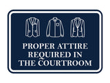 Signs ByLITA Classic Framed Proper Attire Required in Courtroom Door or Wall Sign Durable ABS Plastic | Laser Engraved | Easy Installation | Courtroom