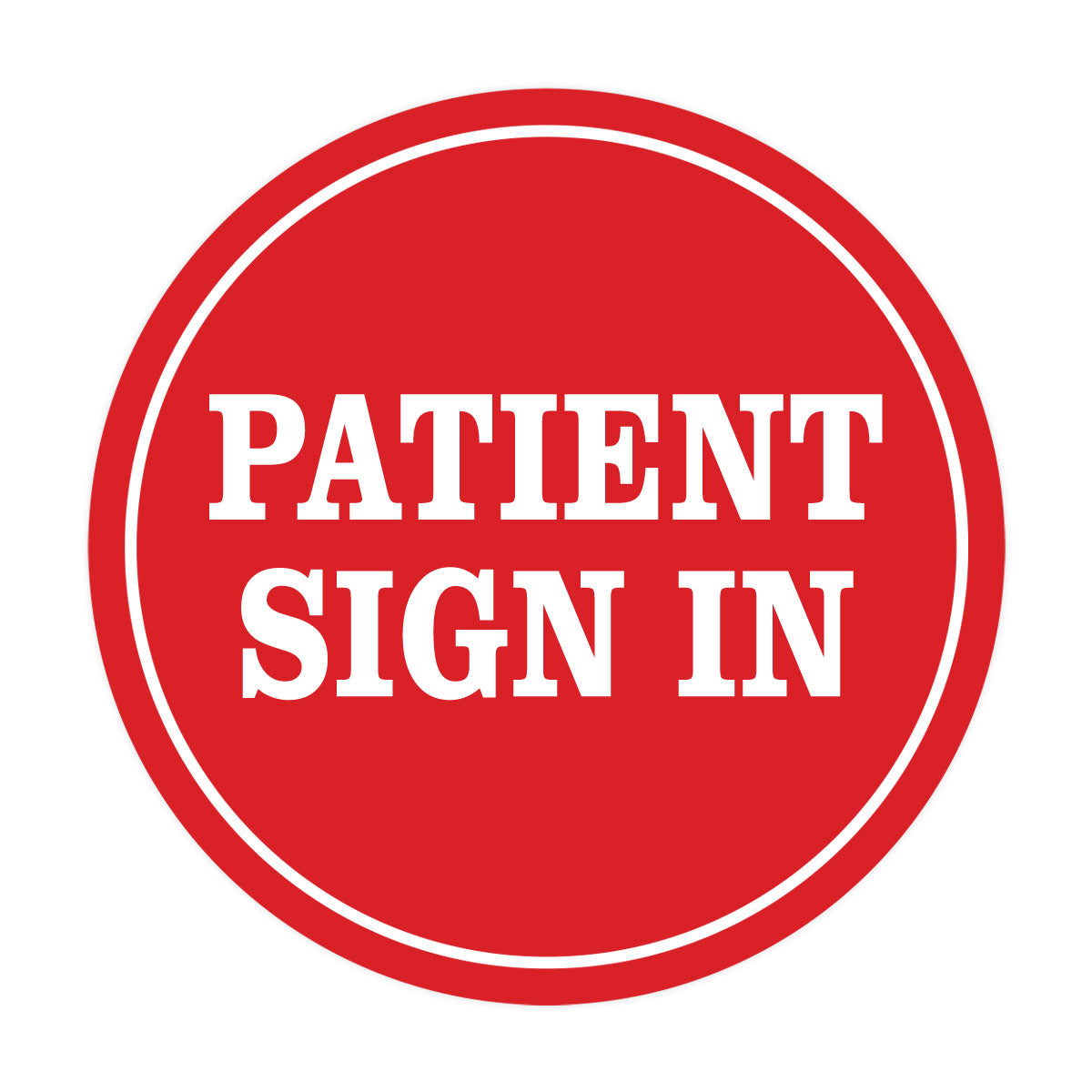 Signs ByLITA Circle Patient Sign In Wall or Door Sign