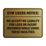 Signs ByLITA Classic Framed Gym Users Notice: We Accept No Liability For Loss or Injury Incurred While Using These Facilities Door or Wall Sign Easy Installation | Warning Health & Safety | Office & Venues