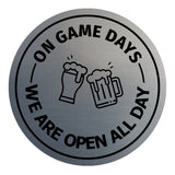 Signs ByLITA Circle On Game Days, We are Open All Day ABS Plastic | Laser Engraved | Easy Installation | Elegant Design Wall or Door Sign