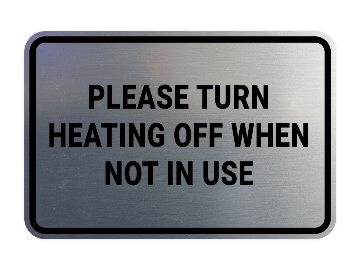 Signs ByLITA Classic Framed Please Turn Heating Off When Not In Use Door or Wall Sign | Eco-Friendly Home Signs