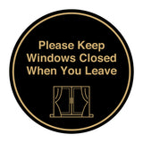 Signs ByLITA Circle Please Keep Windows Closed When You Leave Wall or Door Sign