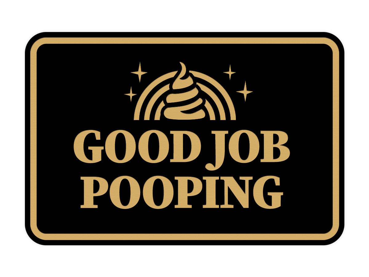 Signs ByLITA Classic Framed Good Job Pooping Wall or Door Sign