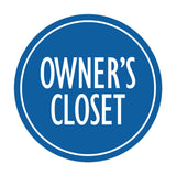 Signs ByLITA Circle Owner's Closet Wall or Door Sign