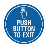 Signs ByLITA Circle Push Button To Exit Wall or Door Sign