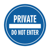 Signs ByLITA Circle Private Do Not Enter Wall or Door Sign