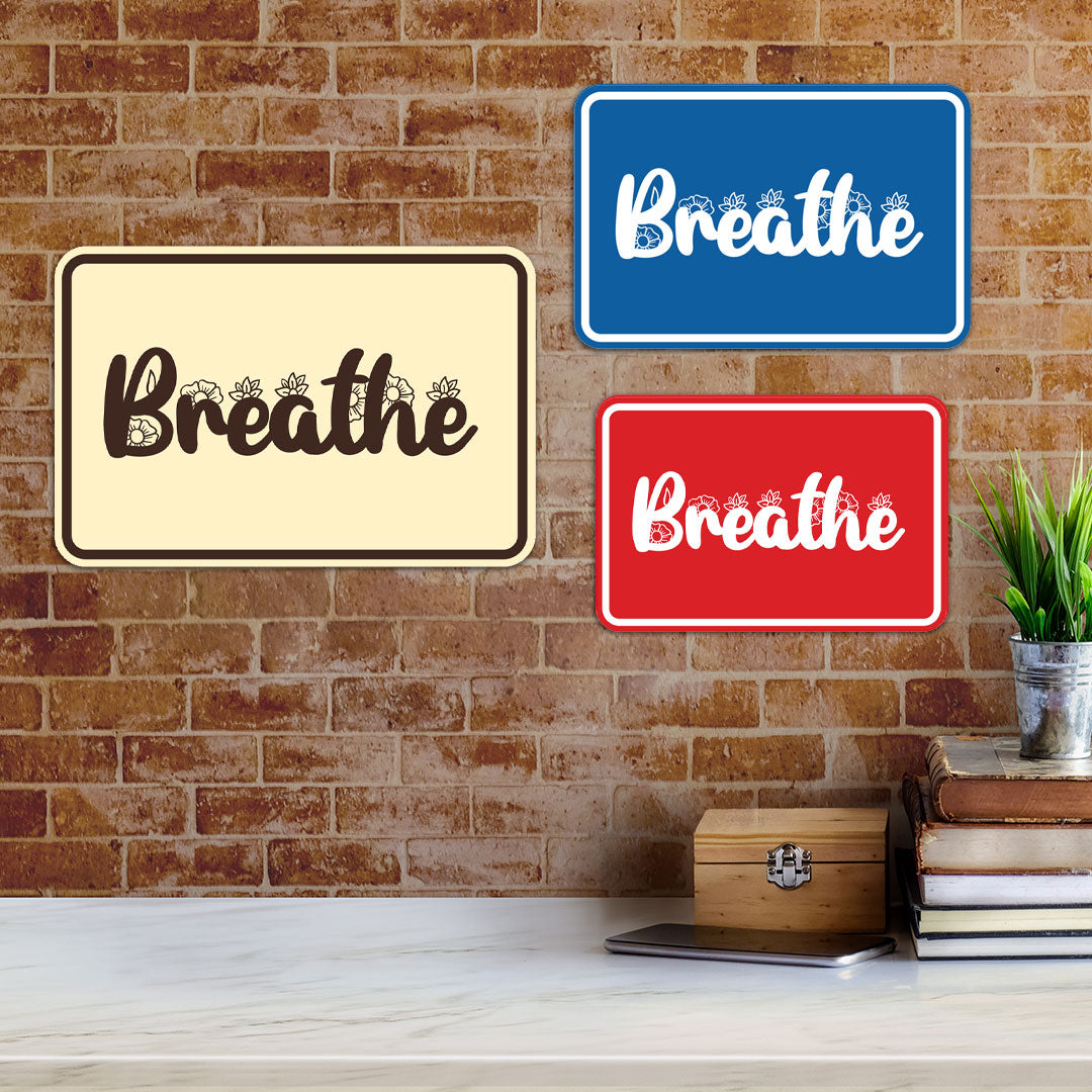 Signs ByLITA Classic Framed Breathe Wall or Door Sign