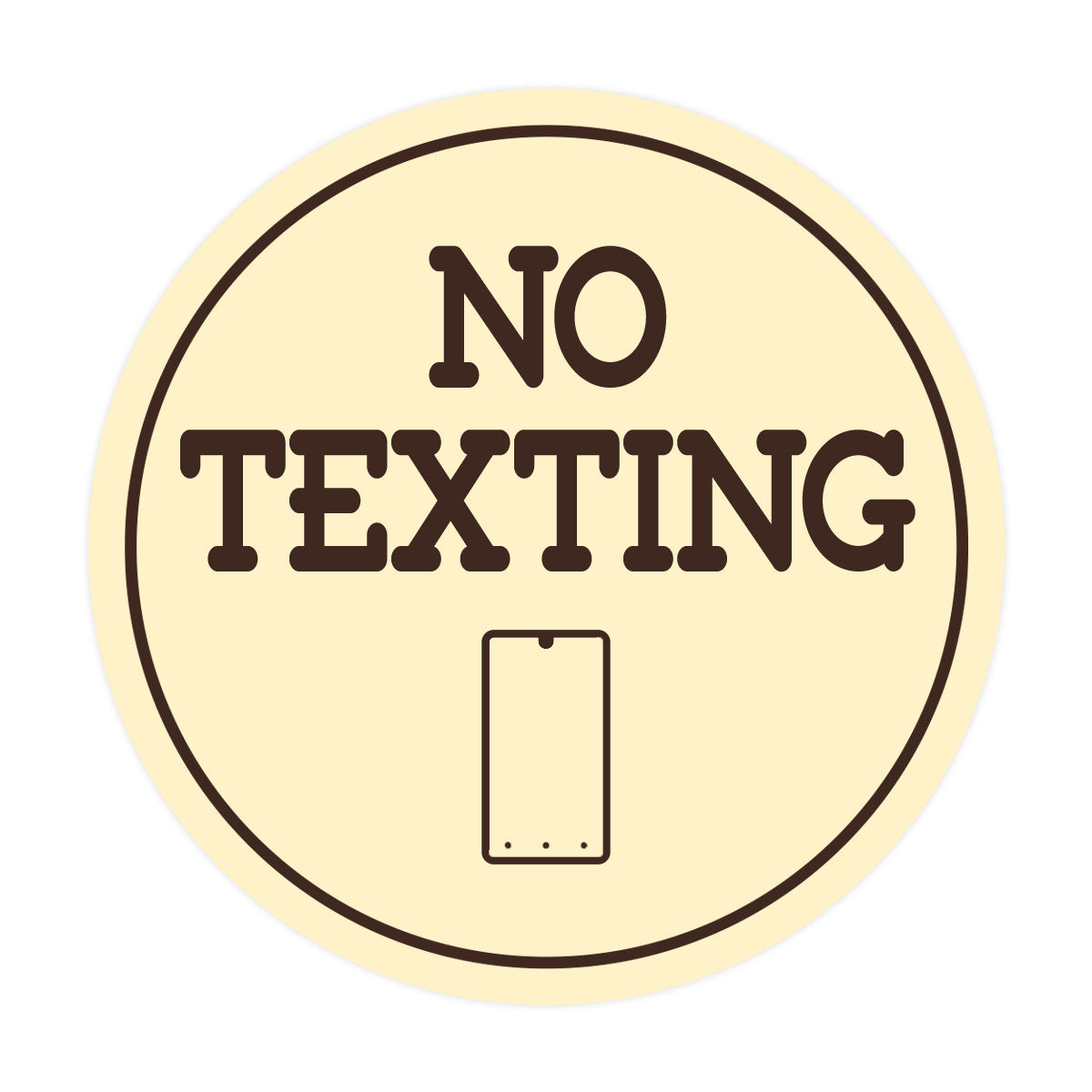 Signs ByLITA Circle No texting (Cellphone) Wall or Door Sign