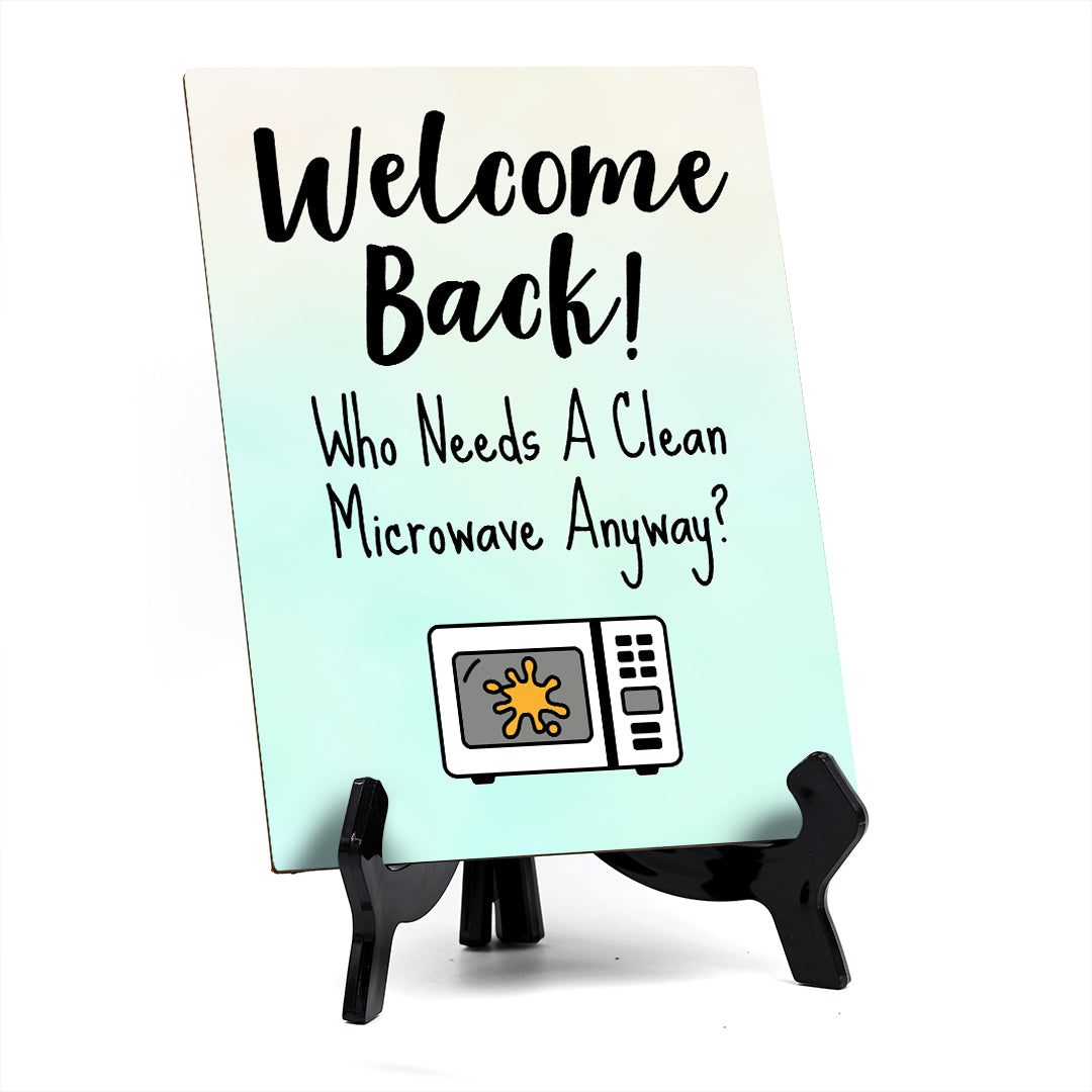 Funny Welcome Back to the Office| 6 x 8" Table Signs With Acrylic Easel | Office & Work Decor | Return to the Office Humor
