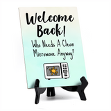 Funny Welcome Back to the Office| 6 x 8" Table Signs With Acrylic Easel | Office & Work Decor | Return to the Office Humor