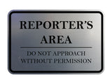 Signs ByLITA Classic Framed Reporter's Area. Do Not Approach Without Permission Door or Wall Sign Durable ABS Plastic | Laser Engraved | Easy Installation | Courtroom