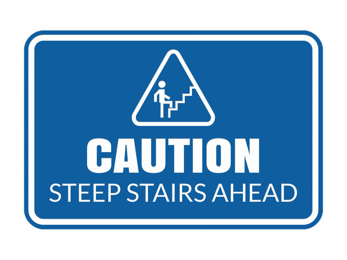 Signs ByLITA Classic Framed Caution: Steep Stairs Ahead Door or Wall Sign Easy Installation | Health And Safety | Building And Warning Signs