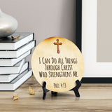 I Can Do All Things Through Christ Who Strengthens Me Phil 4:13 Circle Table Sign with Acrylic Stand (5x5") | Religious Home Décor