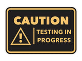Signs ByLITA Classic Framed Caution Testing In Progress Door or Wall Sign Easy Installation | Health And Safety | Building And Hospitality Signs