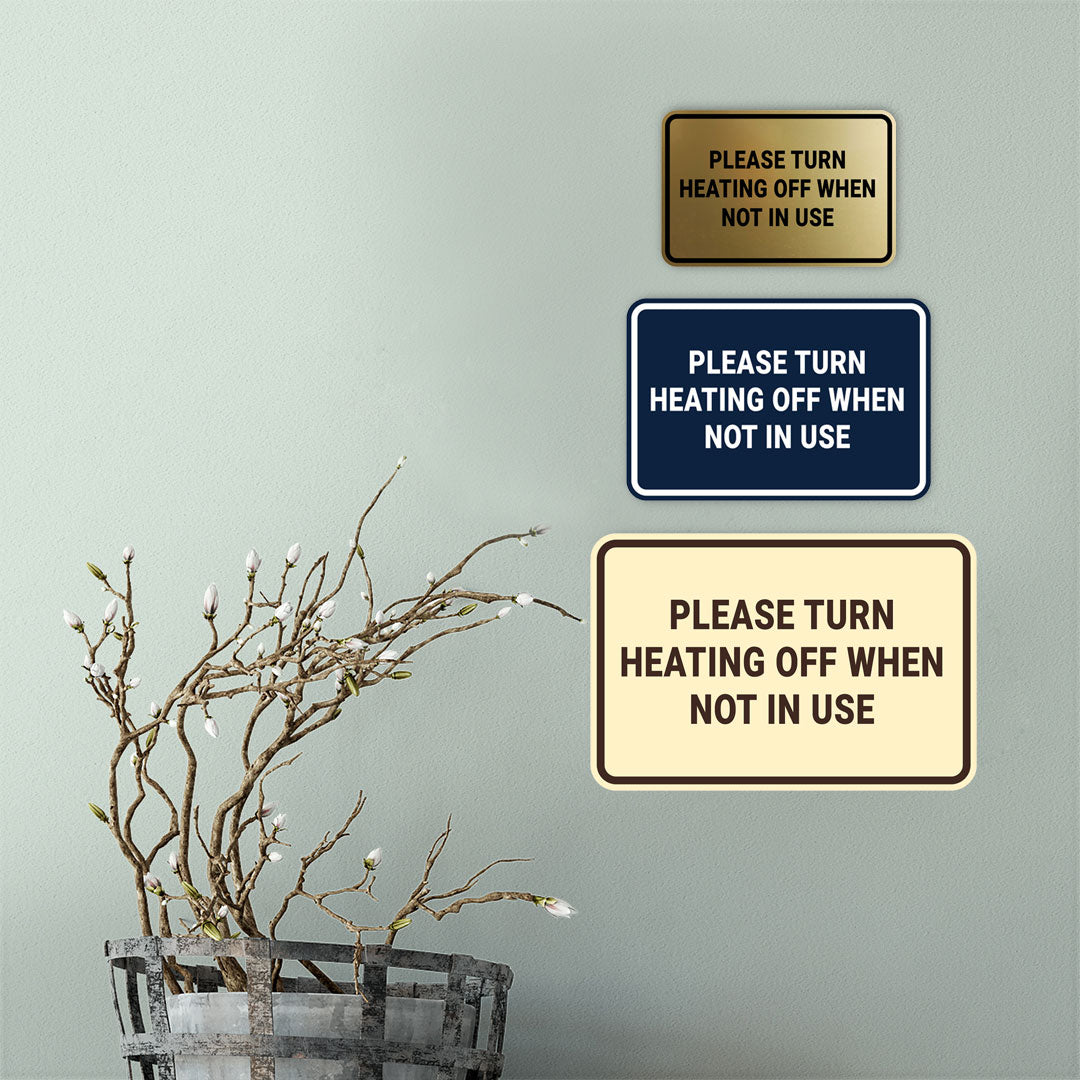 Signs ByLITA Classic Framed Please Turn Heating Off When Not In Use Door or Wall Sign | Eco-Friendly Home Signs