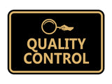 Signs ByLITA Classic Framed Quality Control Wall or Door Sign