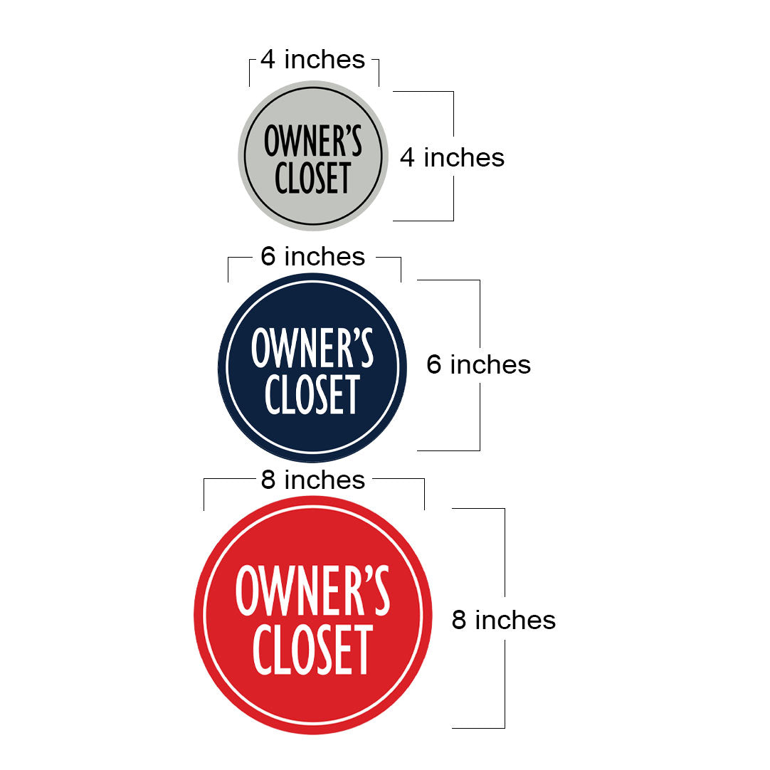 Signs ByLITA Circle Owner's Closet Wall or Door Sign