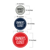 Signs ByLITA Circle Owner's Closet Wall or Door Sign