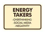 Signs ByLITA Classic Framed Energy takers Wall or Door Sign